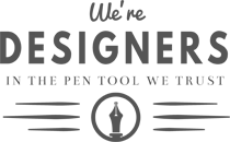 WE’RE DESIGNERS